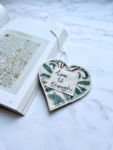 Love is Enough Heart